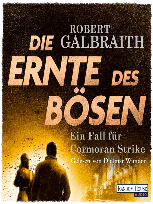 Title details for Die Ernte des Bösen by Robert Galbraith - Available